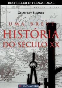Uma Breve História do Século XX