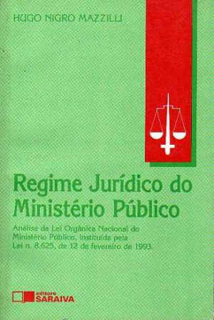 Regime Jurídico do Ministério Público