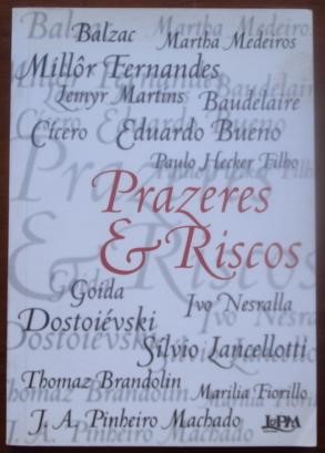 Prazeres e Riscos