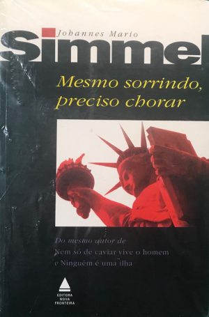 Mesmo sorrindo, Preciso Chorar