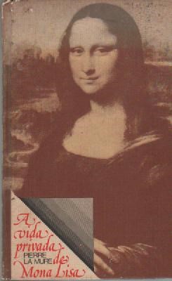 A Vida Privada de Mona Lisa