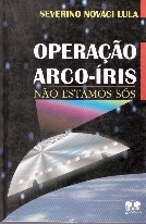 Operação Arco-Íris: Não estamos sós