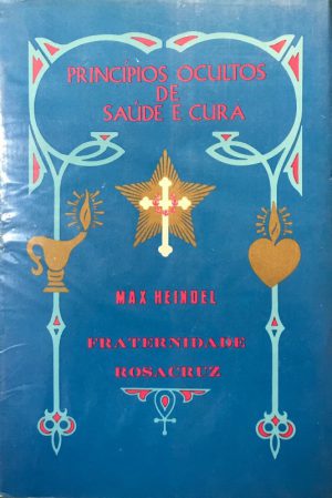 Princípios Ocultos de Saúde e Cura