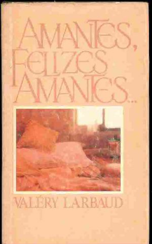 Amantes, Felizes Amantes...