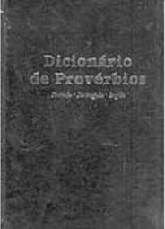 Dicionário de Provérbios: Francês/Português/Inglês