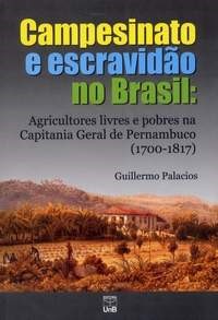 Campesinato e escravidão no Brasil