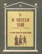 História Geral das Civilizações V: O Século XVIII