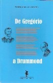 De Gregório a Drummond