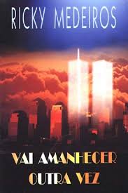 Vai amanhecer outra vez