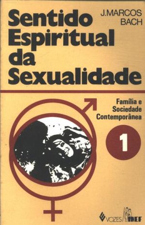 Sentido Espiritual da Sexualidade