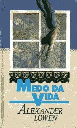 Medo da Vida