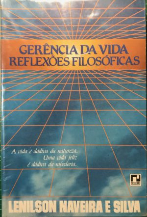 Gerência da Vida: Reflexões Filosóficas