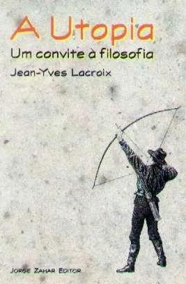 A Utopia: um convite à filosofia