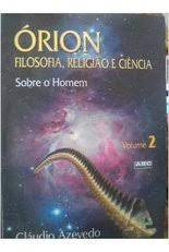 Órion - Filosofia, Religião e Ciência sobre o Homem