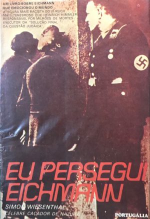 Eu Persegui Eichmann