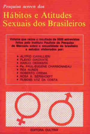 Hábitos e Atitudes Sexuais dos Brasileiros