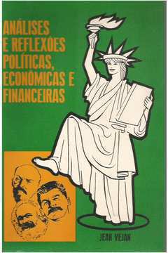 Análises e reflexões políticas, econômicas e financeiras