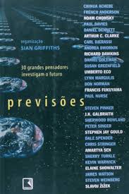 Previsões: 30 grandes pensadores investigam o futuro