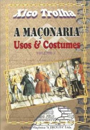 Maçonaria: uso e costumes 3