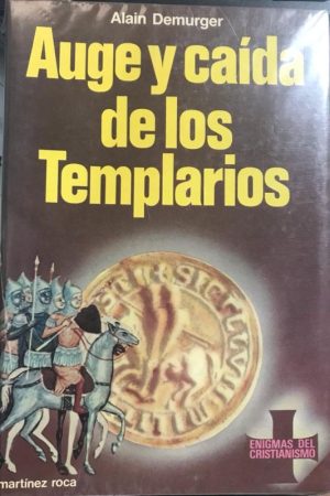 Auge y caída de los Templários