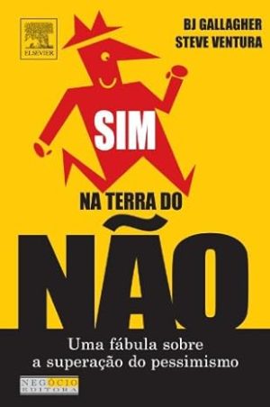 Sim na terra do Não