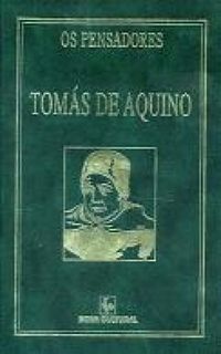 Os Pensadores: Tomás de Aquino
