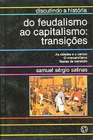 Do Feudalismo ao Capitalismo: Transições