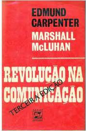Marshall McLuhan: Revolução na Comunicação