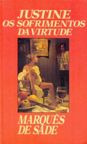 Justine - os sofrimento da virtude