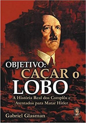 Objetivo: caçar o lobo