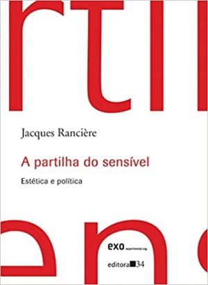 A Partilha do sensível - estética e política