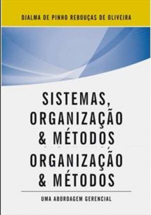 Sistemas, Organização & Métodos