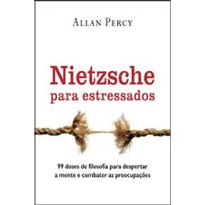 Nietzsche para estressados