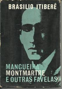 Mangueira, Montmartre e outras favelas