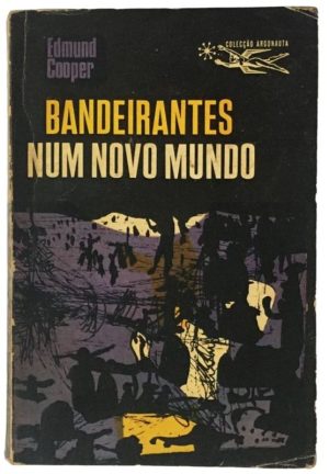 Bandeirantes num novo mundo