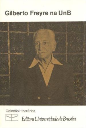 Gilberto Freyre na UnB