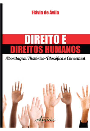 Direito e Direitos Humanos: abordagem histórico-filosófico e conceitual