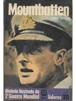 Mountbatten - História Ilustrada da 2ª Guerra Mundial