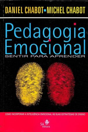 Pedagogia Emocional - Sentir para aprender