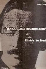 Janio... Esse desconhecido