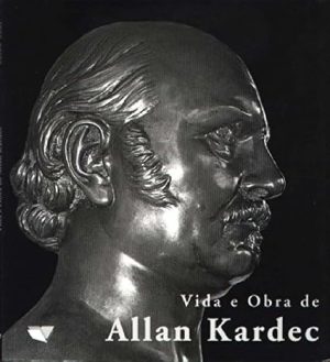 Vida e Obra de Allan Kardec