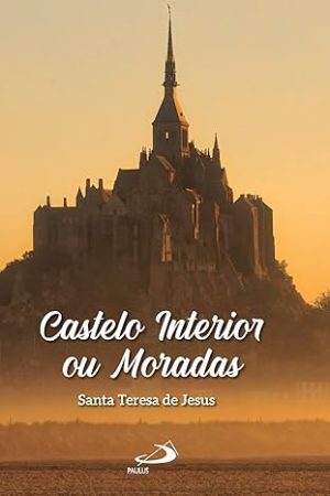 Castelo Interior ou moradas