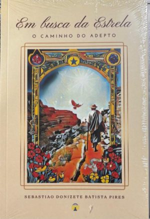 Em Busca da Estrela - O Caminho do Adepto