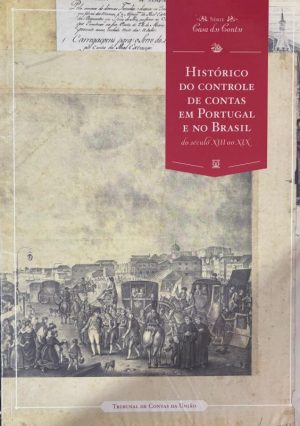 Histórico do Controle de Contas em Portugal e no Brasil