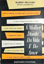 A mulher diante da vida e do amor