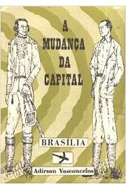 A Mudança da Capital