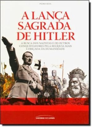 A lança sagrada de Hitler