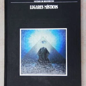 Mistérios do Desconhecido - Lugares Místicos