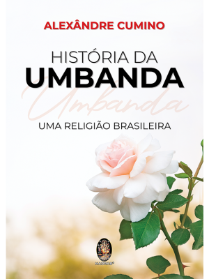 História da Umbanda: Uma religião brasileira