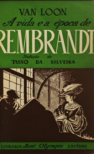 A vida e a época de Rembrandt